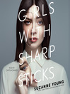 Cover image for Girls with Sharp Sticks